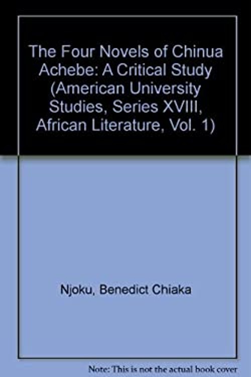 The Four Novels of Chinua Achebe : A Critical Study Paperback Ben
