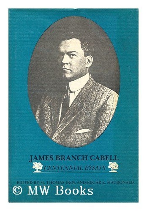 James Branch Cabell : Centennial Essays Hardcover