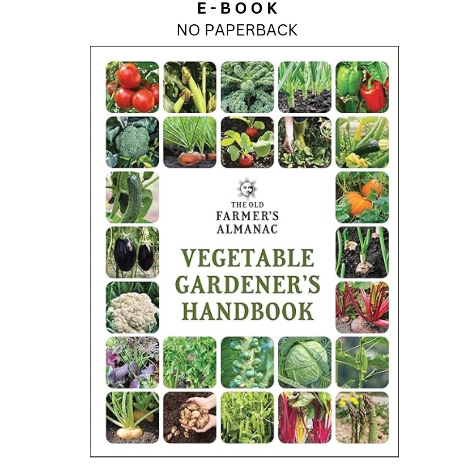 The Old Farmer’s Almanac Vegetable Gardener’s Handboo, Old Farmer’s Almanac 2019