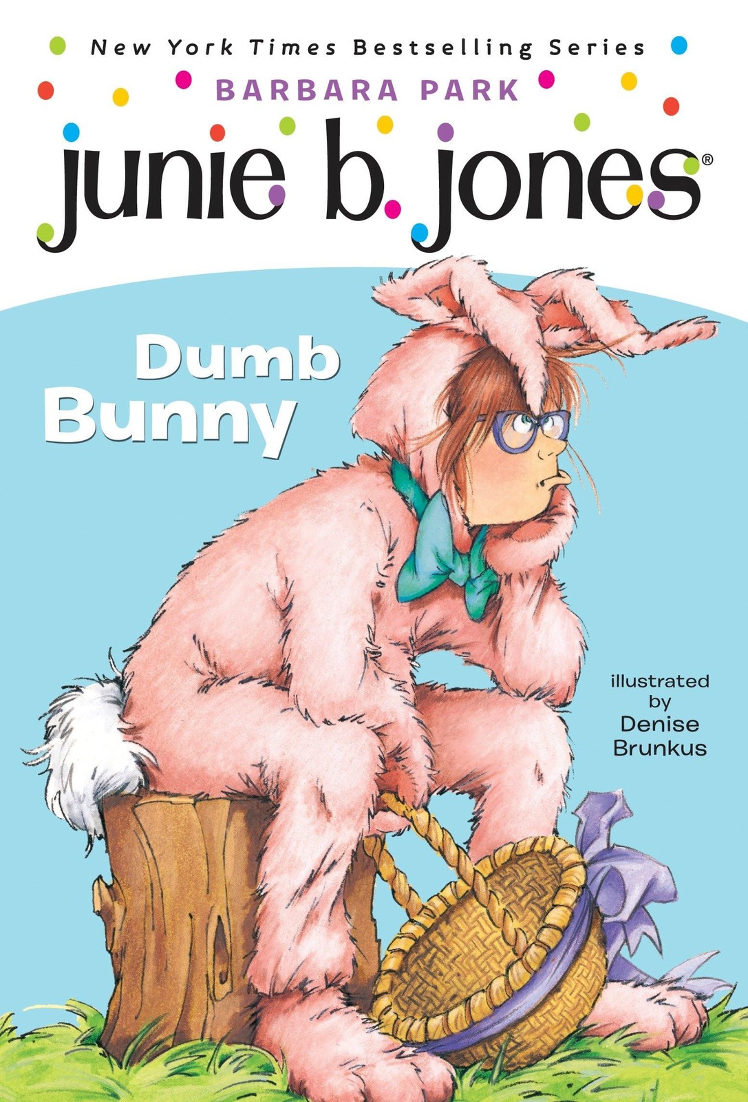 Junie B. Jones #27: Dumb Bunny – paperback Park, Barbara|Brunkus, Denise