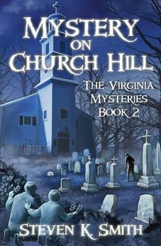 Mystery on Church Hill (The Virginia Mysteries) – Paperback – GOOD