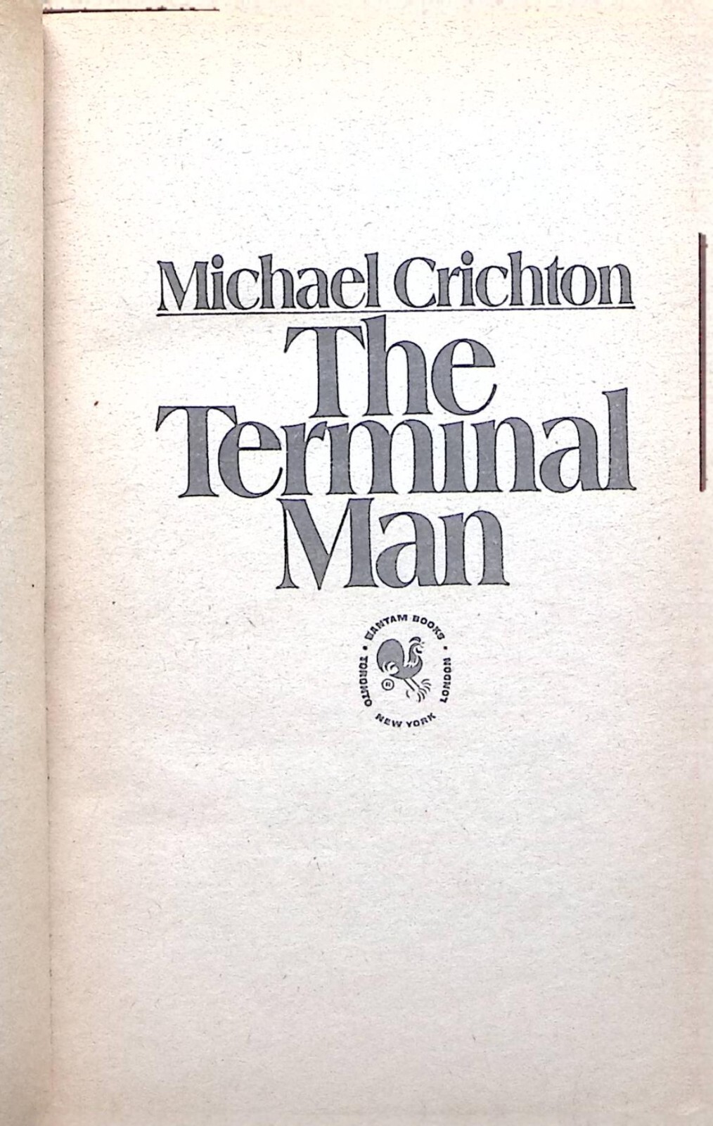 1973 MICHAEL CRICHTON THE TERMINAL MAN BANTAM BOOKS VINTAGE PAPERBACK B1138