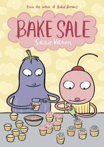 Bake Sale – Paperback By Varon, Sara – GOOD