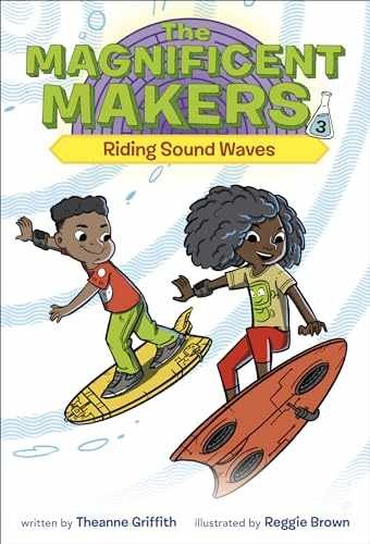 The Magnificent Makers #3: Riding Sound – Paperback, by Griffith Theanne – Good