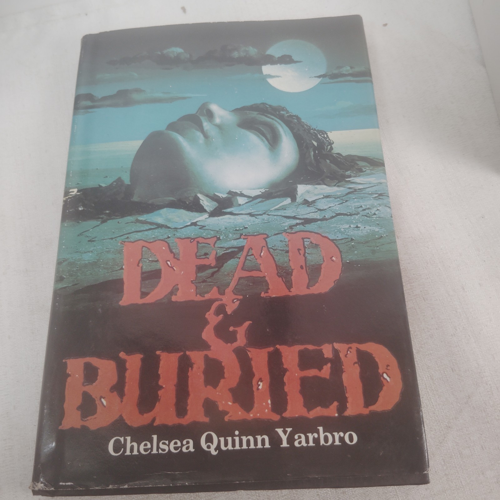 Dead & Buried Chelsea Quinn Yarbro 1980 1st Ed BCE Hardcover Horror Movie Tie-In