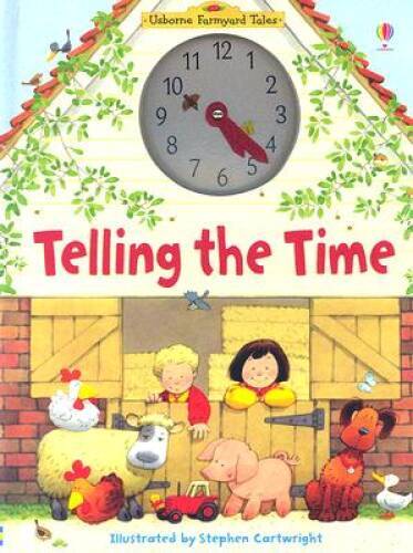 Telling the Time (Usborne Farmyard Tales) – Hardcover – ACCEPTABLE