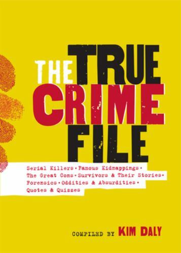 The True Crime File: Serial Killers, Famous Kidnappings, Great Cons,…