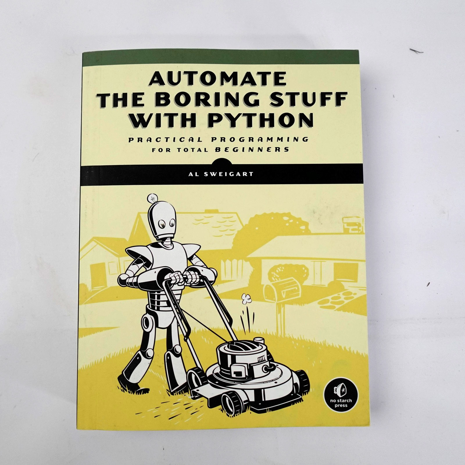 Automate the Boring Stuff with Python Al Sweigart Programming Beginner