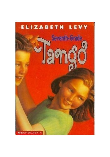 Seventh-Grade Tango – Paperback By Elizabeth Levy – GOOD