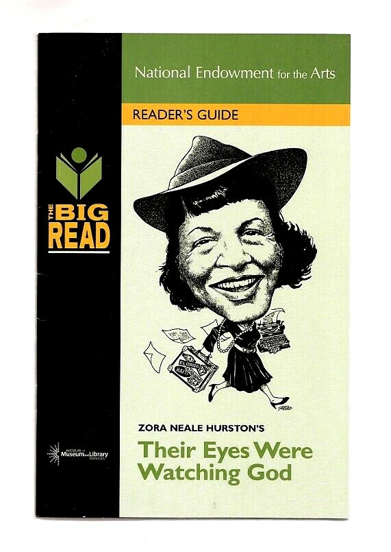 ZORA NEALE HURSTON THEIR EYES WERE WATCHING GOD~A READER’S GUIDE & BIOGRAPHY