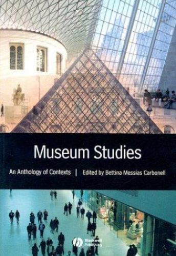 Carbonell Museum Studies: An Anthology of Contexts