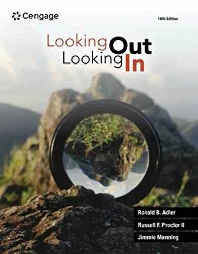 Looking Out, Looking In (MindTap – Paperback, by Adler Ronald; Proctor – Good