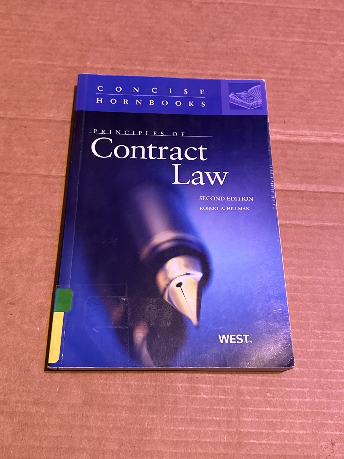 Concise Hornbook Ser.: Principles of Contract Law by Robert A. Hillman 2009