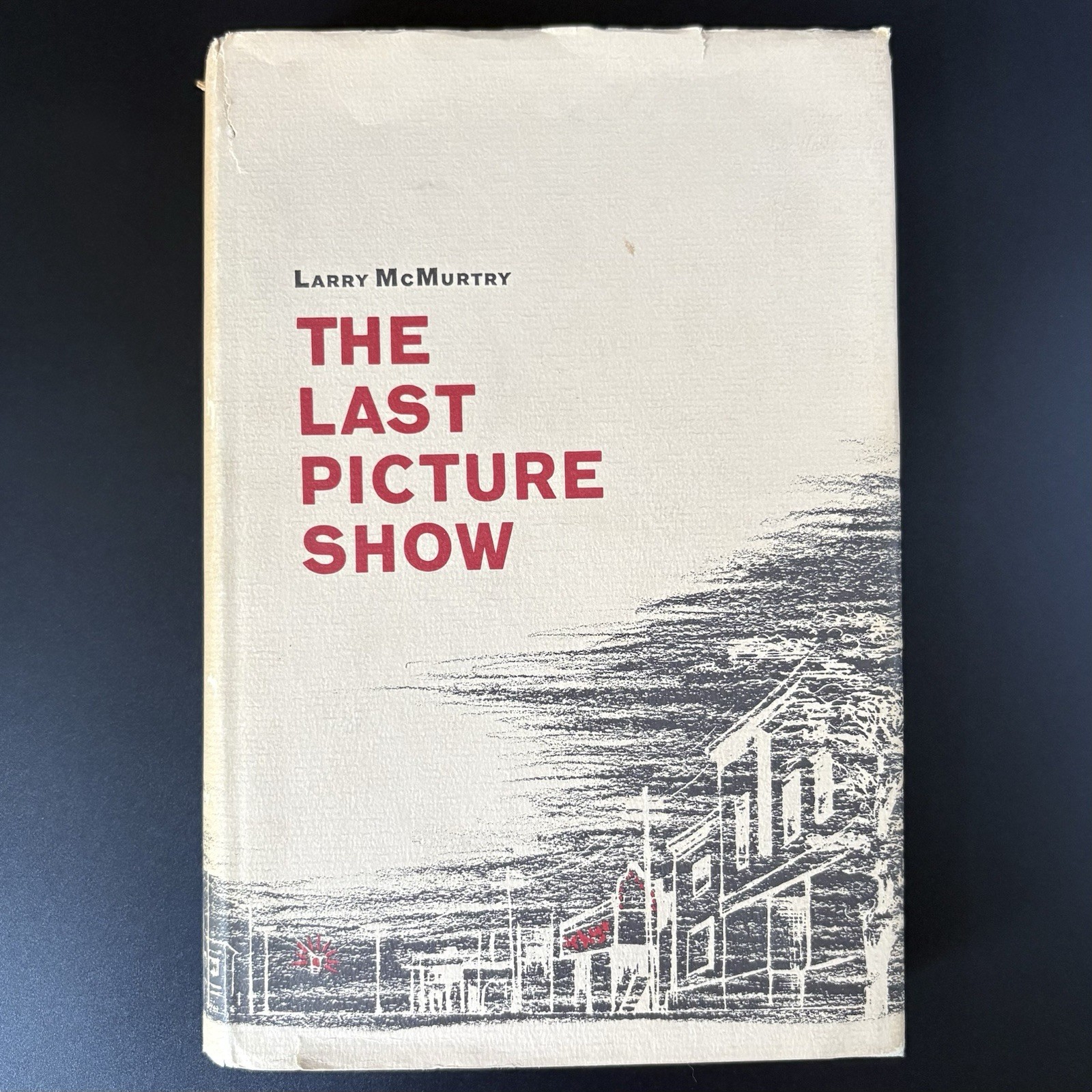 Larry McMurtry The Last Picture Show First Printing 1966 Dial Press HB