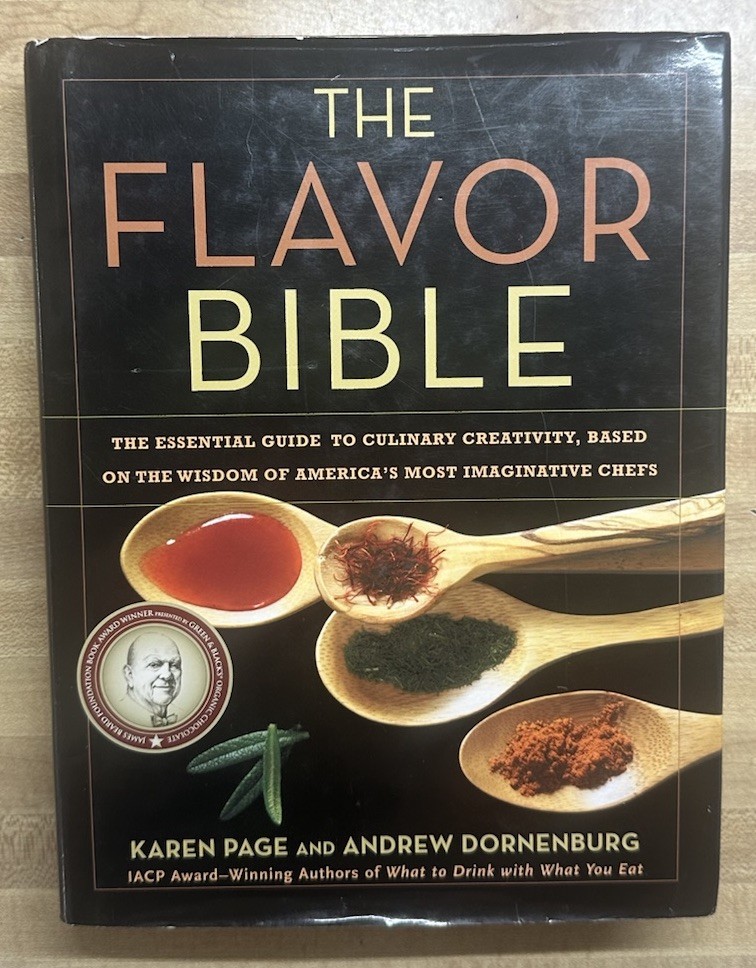 The Flavor Bible: The Essential Guide to Culinary Creativity, Based – ACCEPTABLE