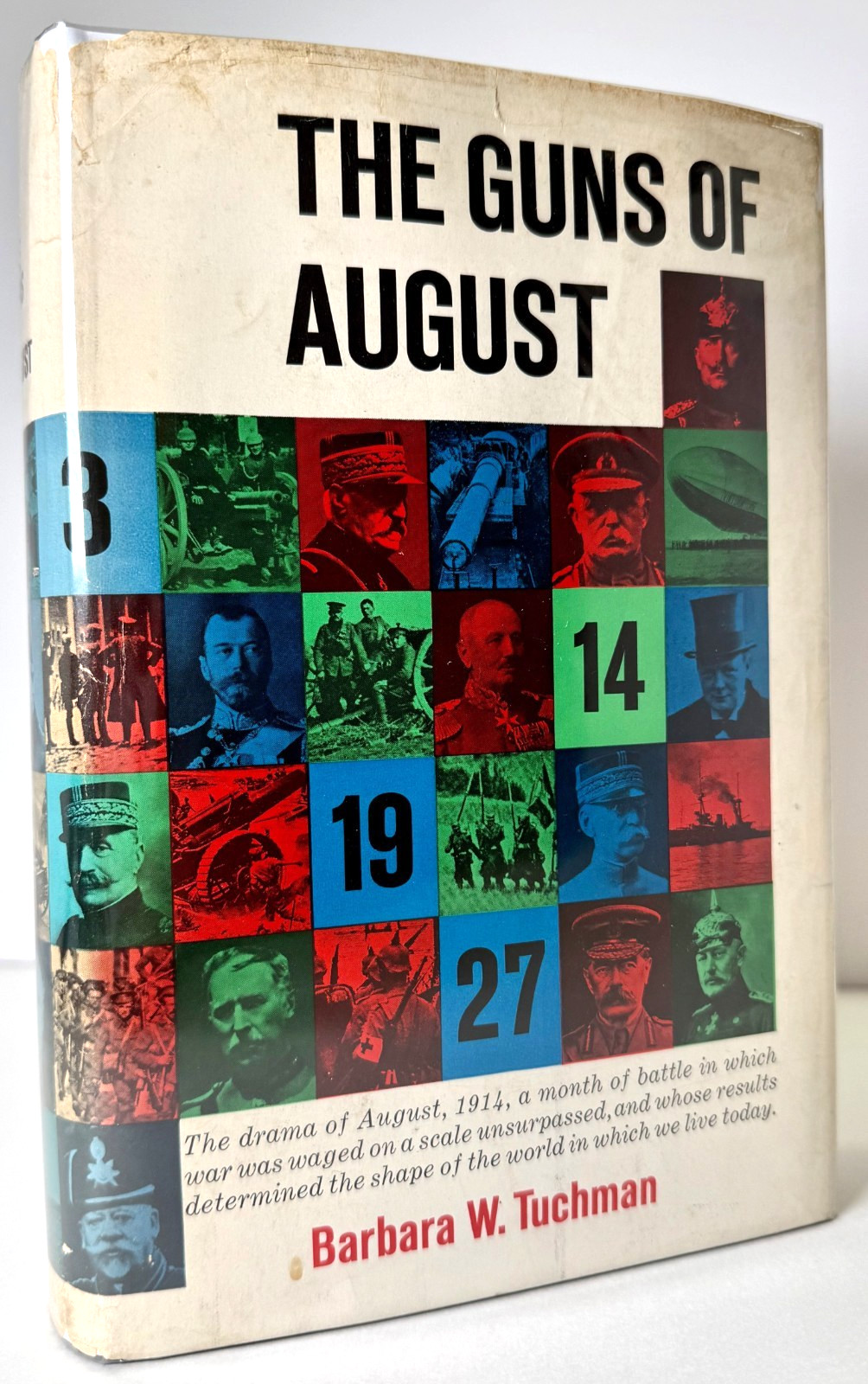 The Guns of August, Barbara W. Tuchman, 1962 1st edition, 1st print in Mylar, VG