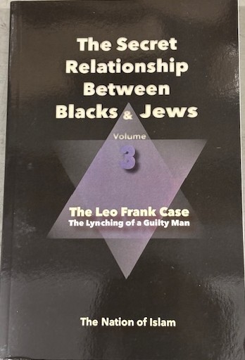 Secret Relationship Between Blacks and Jews, Volume 3 by Nation of Islam