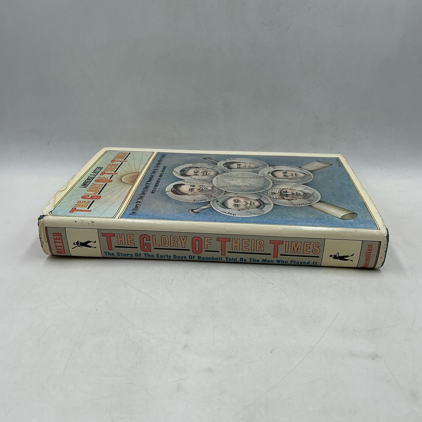 THE GLORY OF THEIR TIMES Lawrence S. Ritter 1966 Hardcover The Macmillan Company