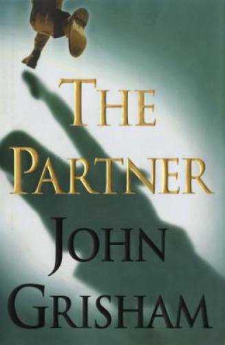 The Partner – Hardcover By Grisham, John – VERY GOOD
