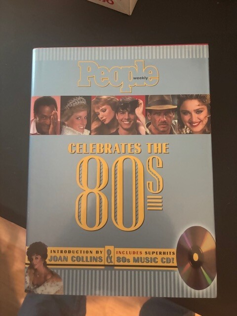 People Celebrates the 80’s by People Magazine Editors (2001, Hardcover)