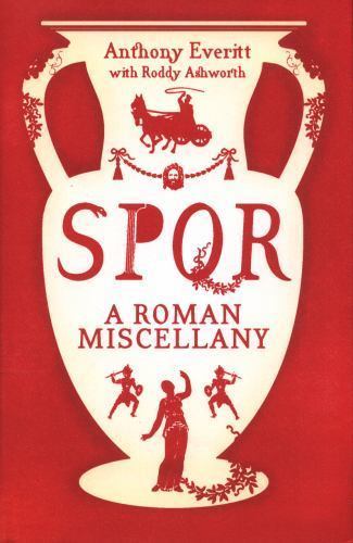 SPQR: A Roman Miscellany by