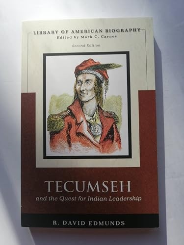 Tecumseh and the Quest for Indian Leadership (Library of American Bi – VERY GOOD