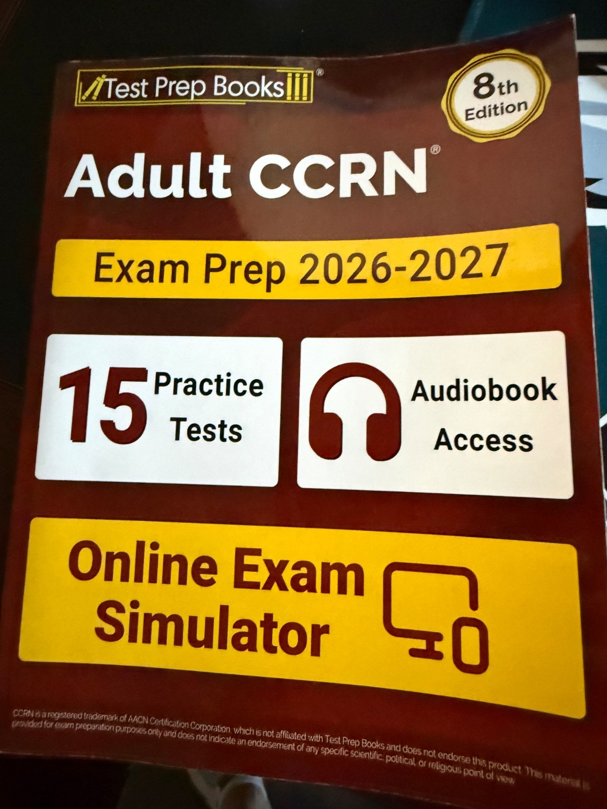 Adult CCRN Exam Prep 2026 and 2027: 15 Full-Length Practice Tests 8th edition