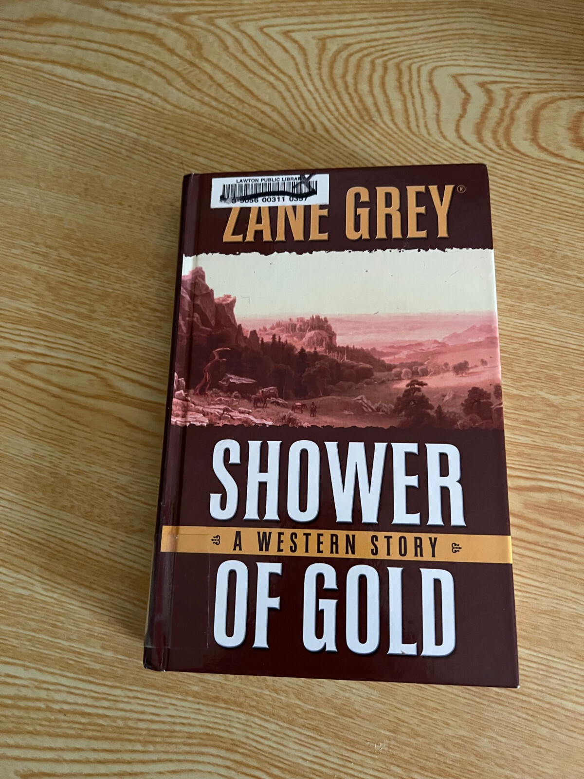 Shower Of Gold by Zane Grey