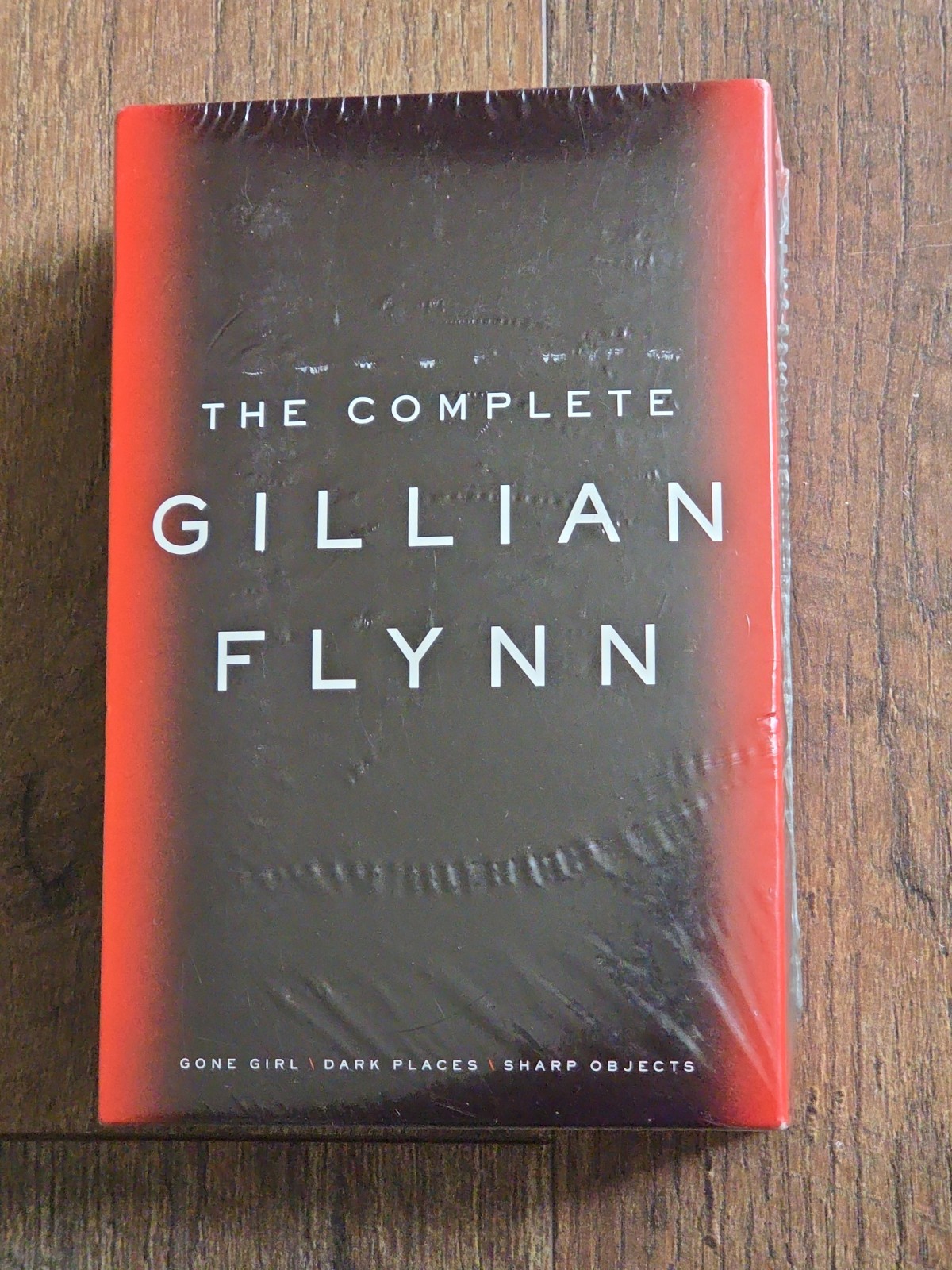 The Complete Gillian Flynn: Gone Girl, Dark Places, Sharp Objects New Sealed