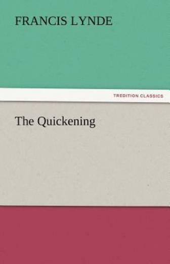 The Quickening