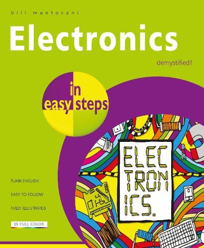 Electronics in Easy Steps, Mantovani, Bill