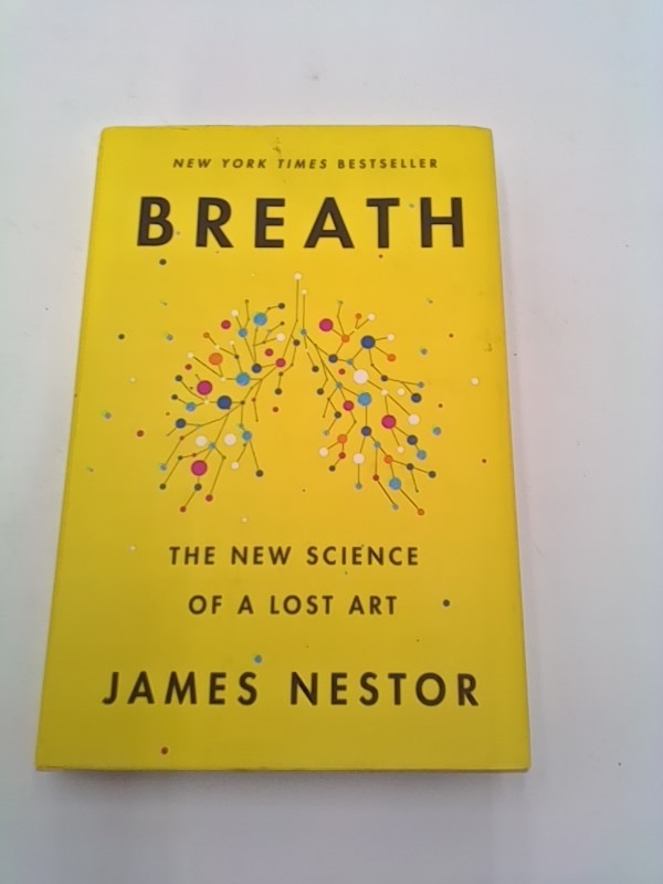 Breath. James Nestor. Riverhead 2020 Hardcover. Very Good +