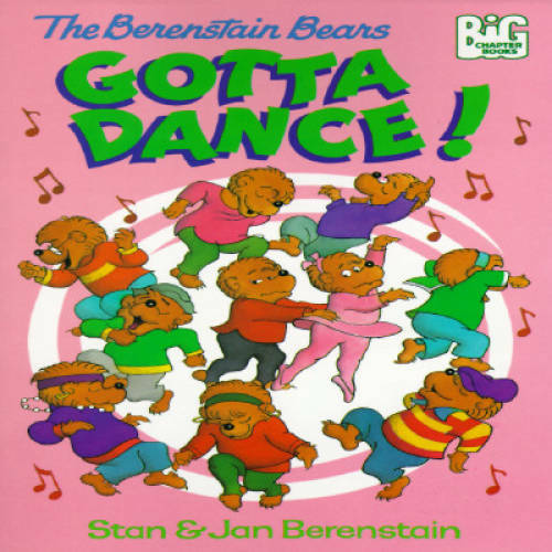 The Berenstain Bears Gotta Dance! – Paperback By Stan Berenstain – GOOD