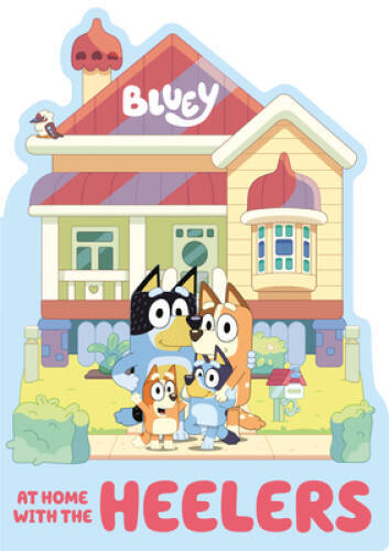 Bluey: At Home with the Heelers – Board book – VERY GOOD