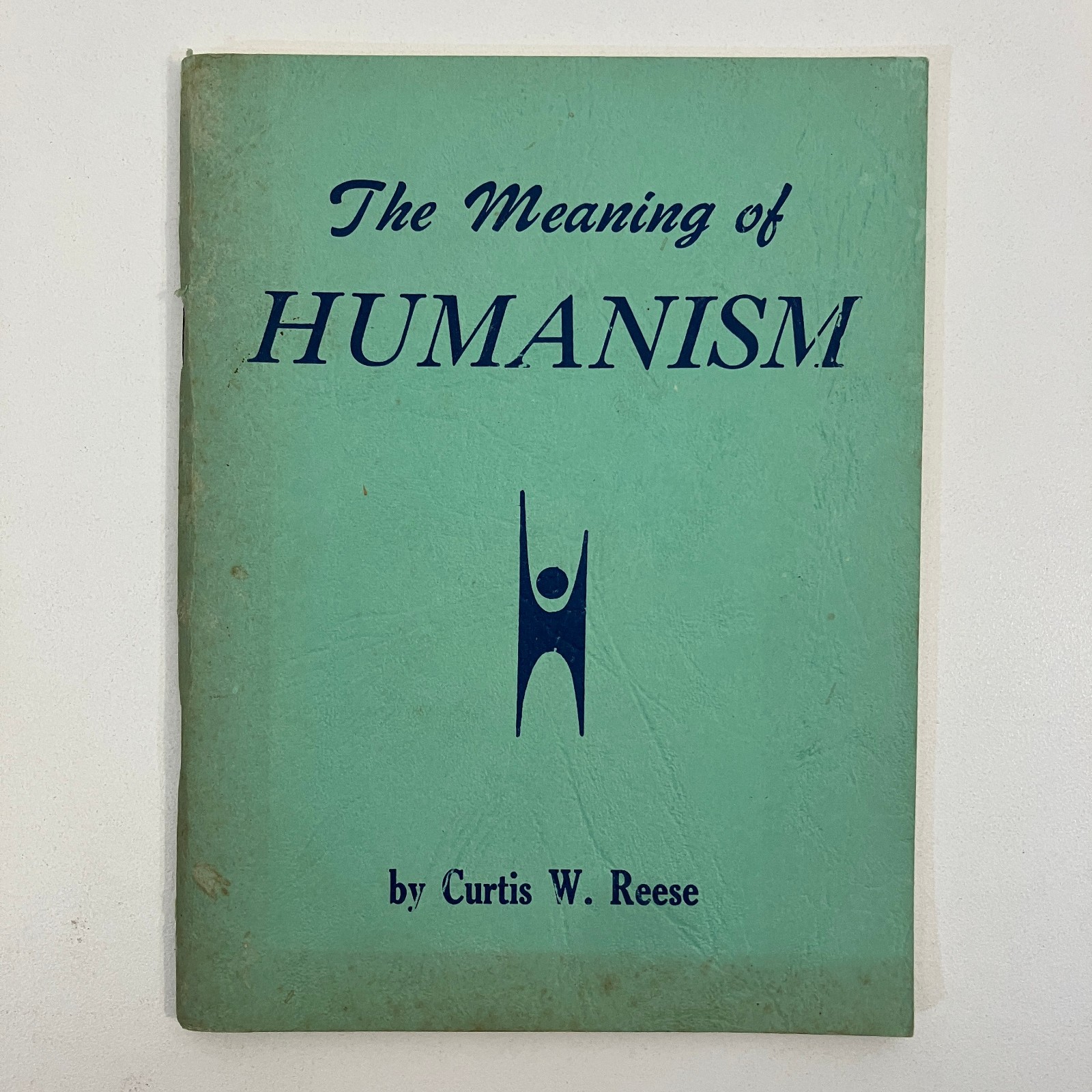 Meaning of Humanism Prometheus Books Vintage 1973 Staple Bound Curtis Reese GOOD