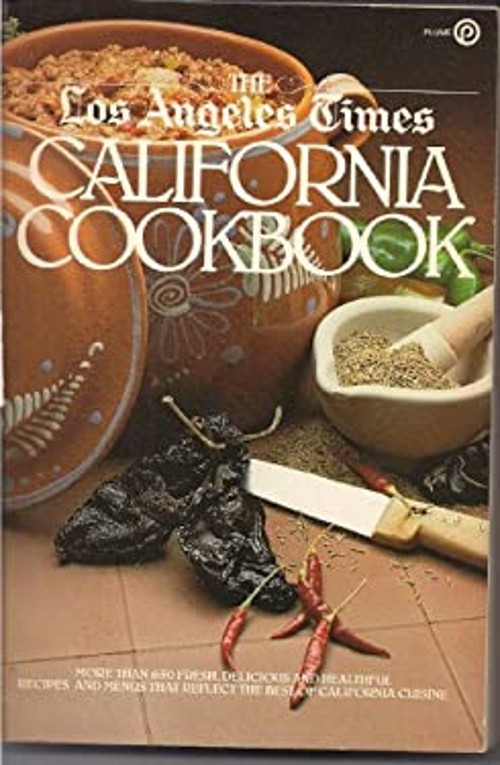 The Los Angeles Times California Cookbook Paperback Los Angeles T