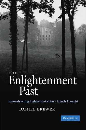 The Enlightenment Past: Reconstructing – Paperback, by Brewer Daniel – Very Good