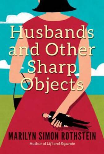 Husbands and Other Sharp Objects: A Novel – Paperback – VERY GOOD