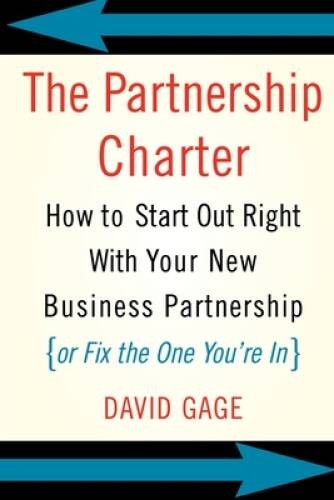 The Partnership Charter: How To Start Out Right With Your New Busine – VERY GOOD