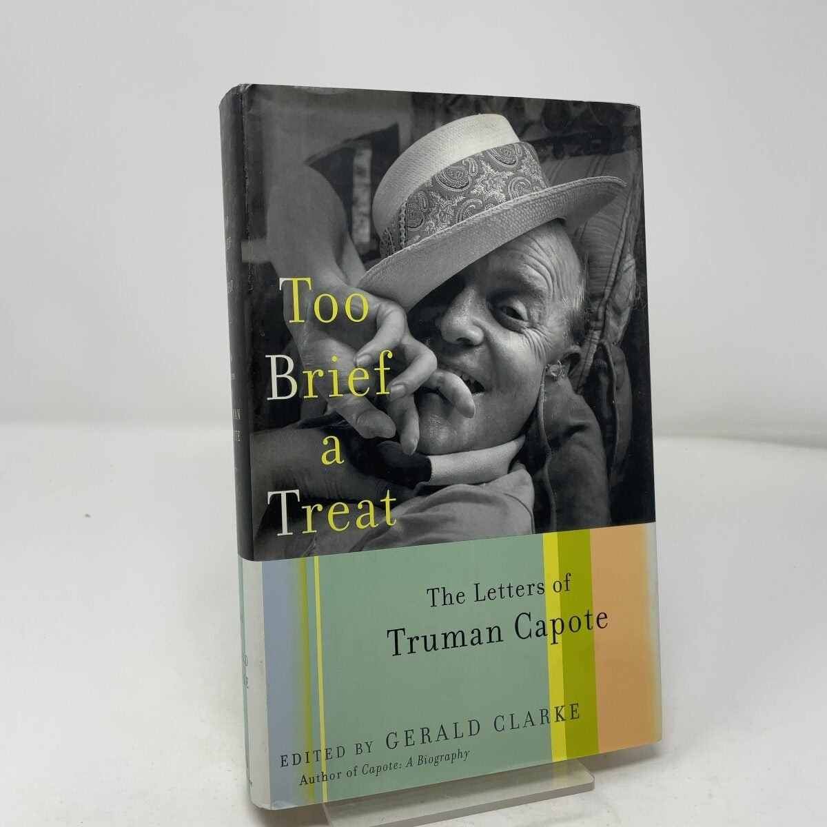 Too Brief a Treat by Truman Capote HC First Edition Like New 2004