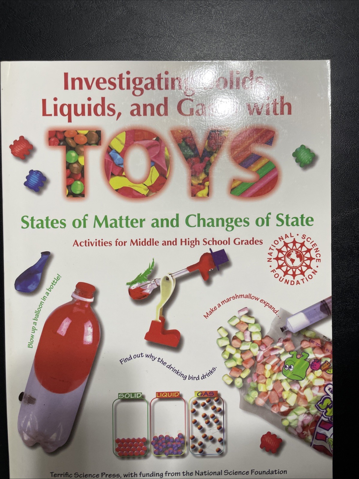 Investigating Solids Liquids and Gases with Toys, Grades 5-7 by Terrific Science