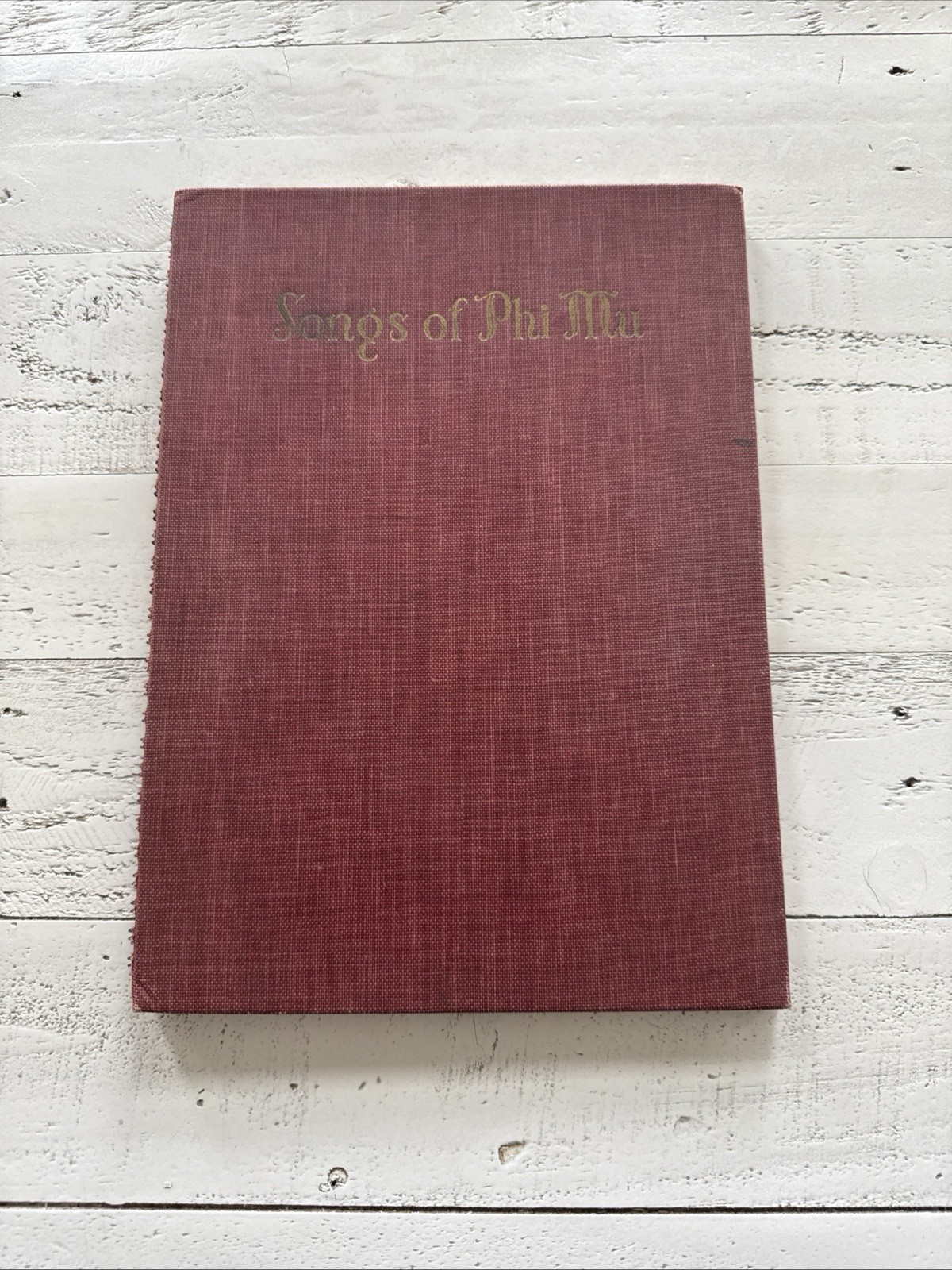 Songs of PHI MU 1946 Hardcover spiral by The Phi Mu Fraternity