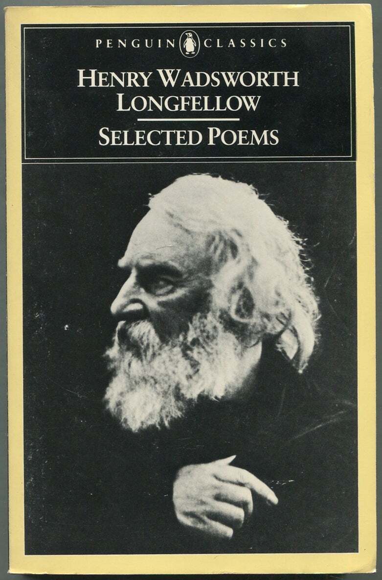 Lawrence Buell / Selected Poems Henry Wadsworth Longfellow 1988