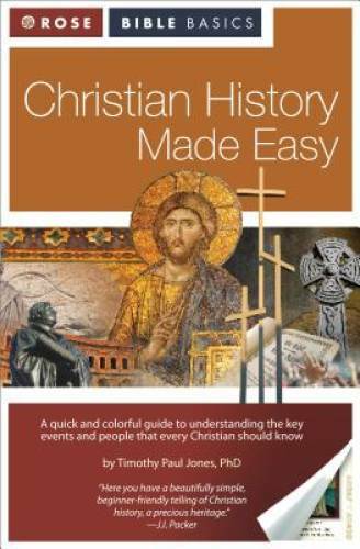 Christian History Made Easy (Rose Bible Basics) – Perfect Paperback – GOOD