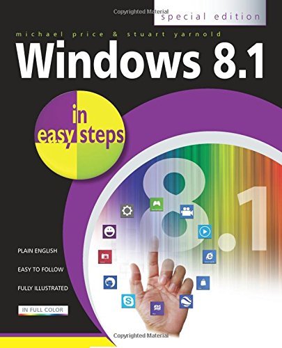 Windows 8.1 in Easy Steps: Special Edition By Michael Price, Stu