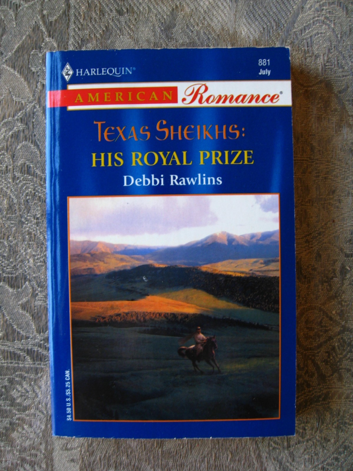 Debbi Rawlins – His Royal Prize (American Romance #881) 2001 – paperback