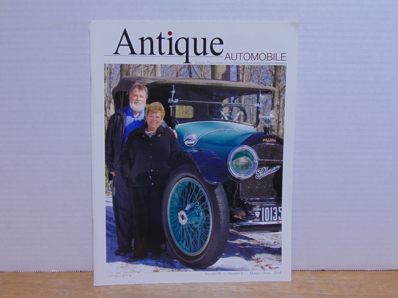 Antique Automobile Volume 79 No 2 March/April 2015 Antique Automobile Club