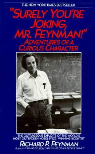 Surely You’re Joking Mr. Feynman – Paperback By Feynman, Richard P. – ACCEPTABLE