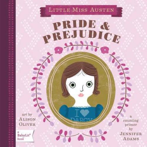 Pride & Prejudice: A BabyLitÂ® Counting Primer – Board book – VERY GOOD
