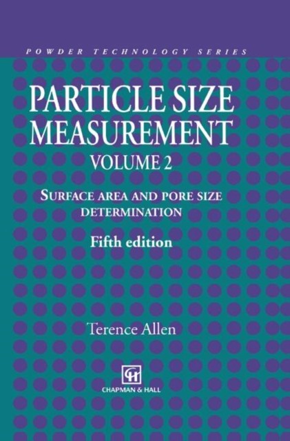 Allen – Particle Size Measurement Volume 2 Surface Area and Pore Si – X555z